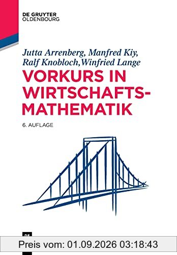 Vorkurs in Wirtschaftsmathematik