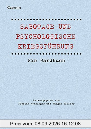 Sabotage und psychologische Kriegsführung: Ein Handbuch