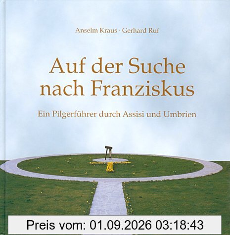 Auf der Suche nach Franziskus