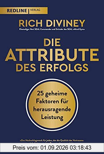 Die Attribute des Erfolgs: 25 geheime Faktoren für herausragende Leistung