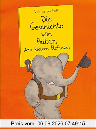 Die Geschichte von Babar, dem kleinen Elefanten