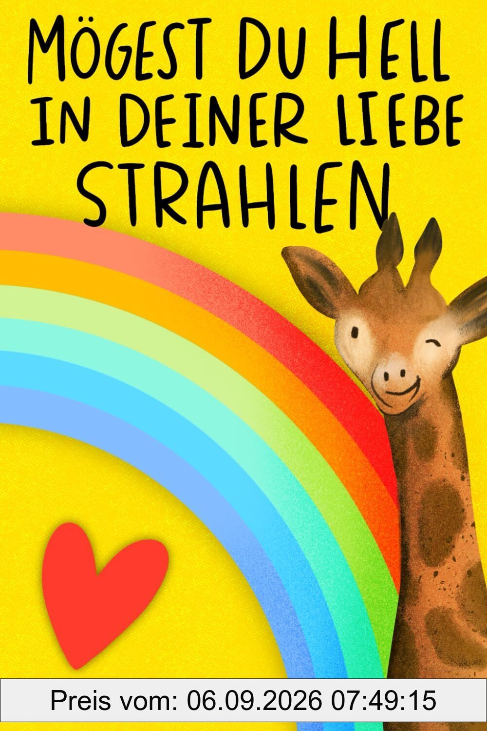 Mögest Du Hell In Deiner Liebe Strahlen