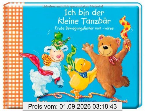 Ich bin der kleine Tanzbär: Erste Bewegungslieder und -verse (Näschen-Reihe)