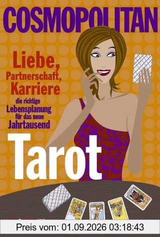 Cosmopolitan. Tarot. Liebe, Partnerschaft, Karriere