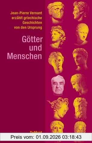Götter und Menschen. Griechische Geschichten von den Ursprüngen