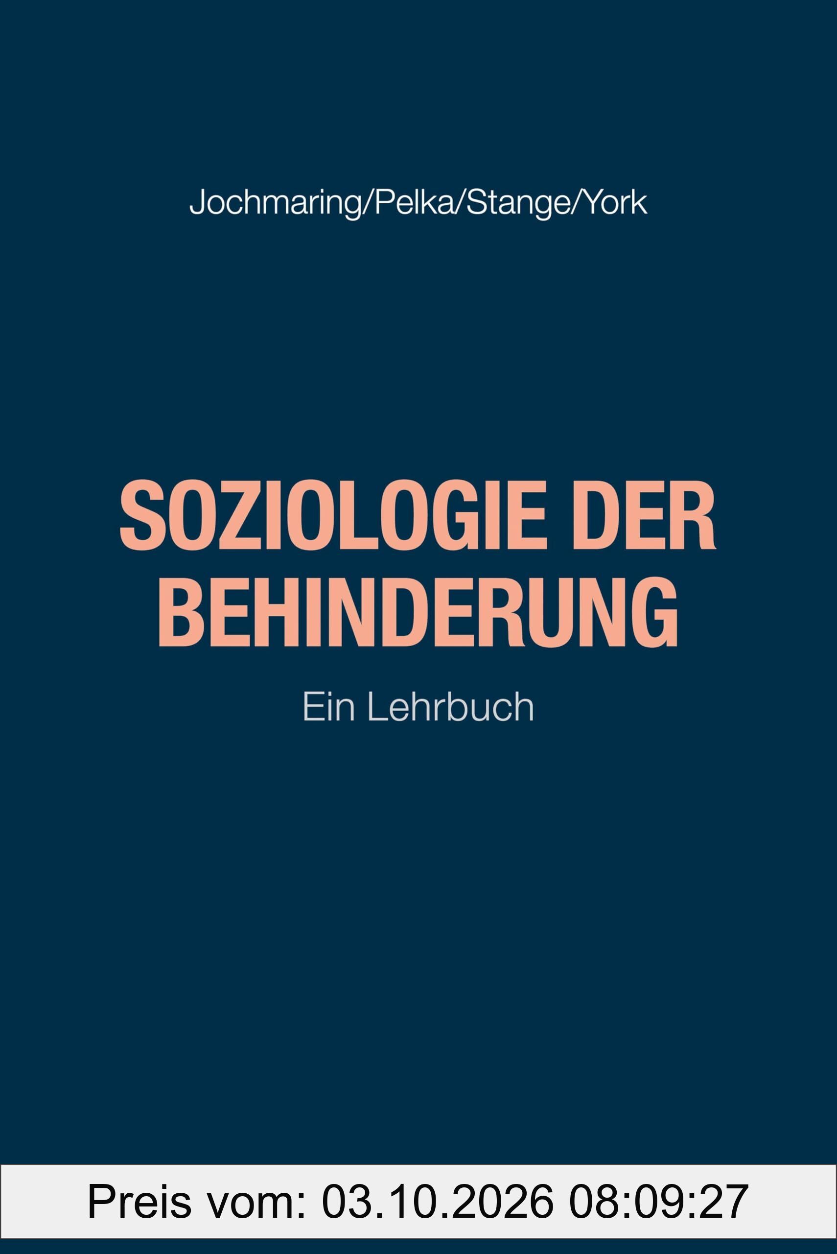 Soziologie der Behinderung: Ein Lehrbuch