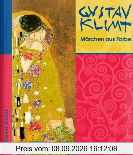 Gustav Klimt - Märchen aus Farbe: Abenteuer Kunst