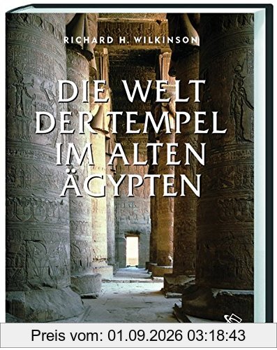 Die Welt der Tempel im alten Ägypten