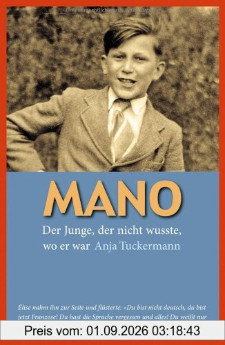 Mano: Der Junge, der nicht wusste, wo er war