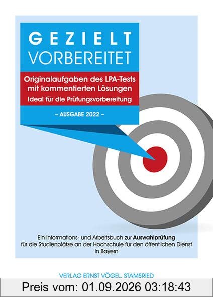 Gezielt vorbereitet - Originalaufgaben des LPA-Tests mit kommentierten Lösungen - Ideal für die Prüfungsvorbereitung: 3. Qualifikationsebene – Ausgabe ... der Einstellungsjahre 2020, 2021 und 2022