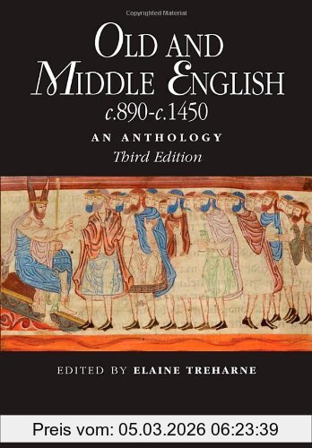 Elaine Treharne Old And Middle English C.890-c.1450, An Anthology (Blackwell Anthologies)
