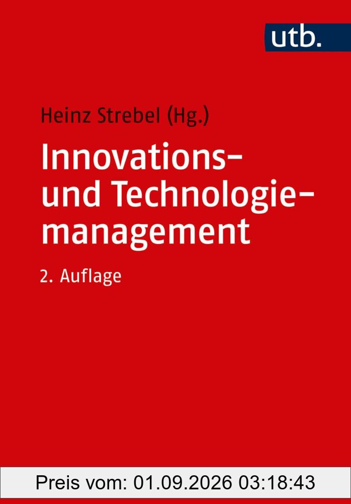 Innovations- und Technologiemanagement (Uni-Taschenbücher M)