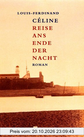 Reise ans Ende der Nacht.