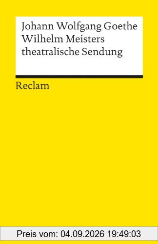 Wilhelm Meisters theatralische Sendung