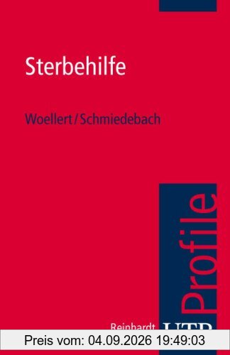 Sterbehilfe. UTB Profile (Uni-Taschenbücher S)