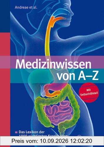 Medizinwissen von A-Z: Das Lexikon der 1000 wichtigsten Krankheiten und Untersuchungen