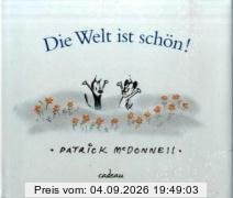Die Welt ist schön