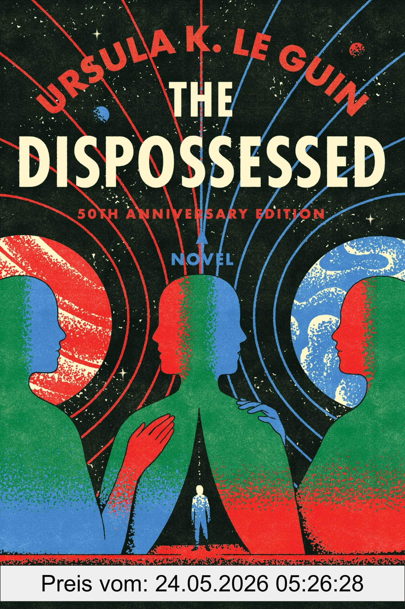 Le Guin, Ursula K. The Dispossessed [50th Anniversary Edition], A Special Edition Of The Nebula Award–Winning Classic (Modern Classics)