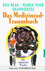 Das Medizinrad-Traumbuch