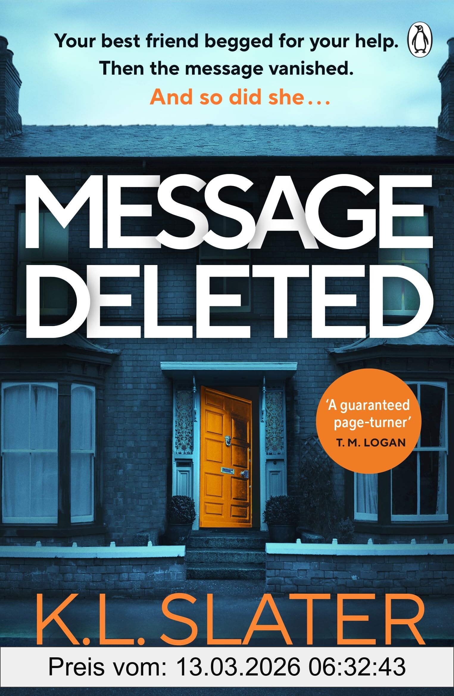K.L. Slater Message Deleted, The Totally Gripping New Psychological Thriller Packed With Twists