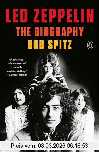 Bob Spitz Led Zeppelin, The Biography
