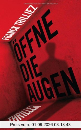 Öffne die Augen: Thriller