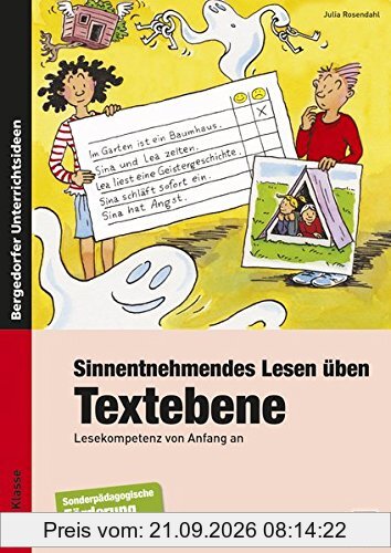 Sinnentnehmendes Lesen üben: Textebene: Lesekompetenz von Anfang an (2. bis 5. Klasse)