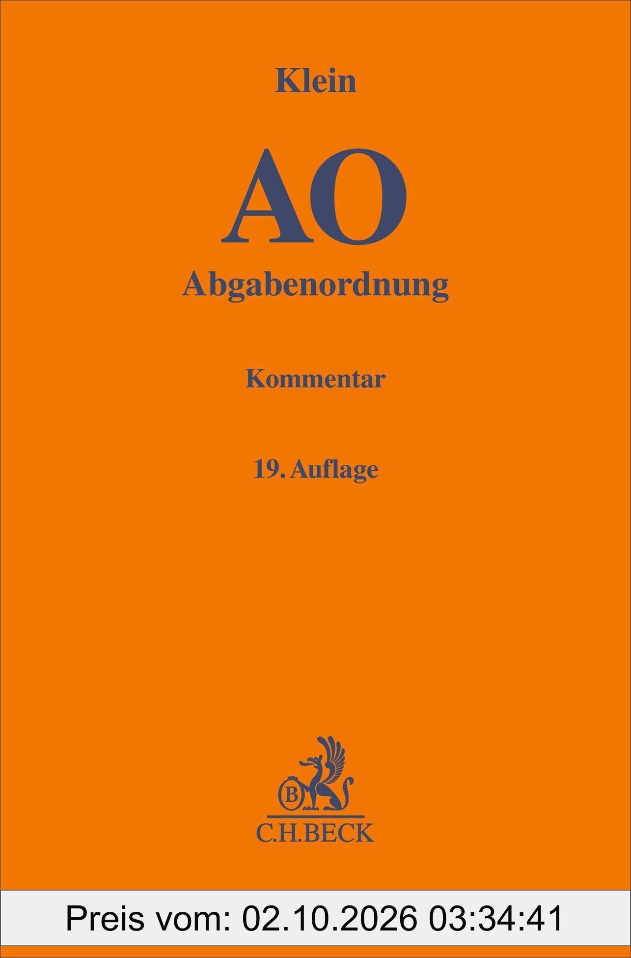 Abgabenordnung. AO: einschließlich Steuerstrafrecht. Kommentar (Gelbe Erläuterungsbücher)