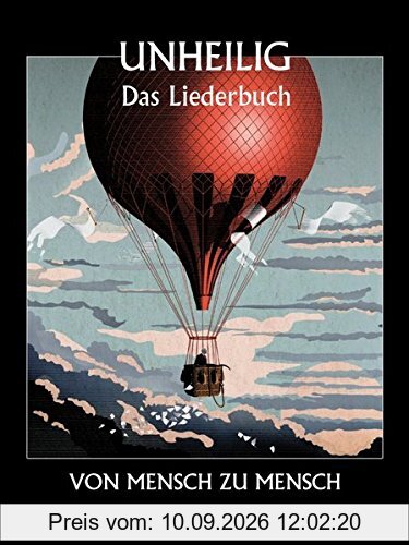 Unheilig: Von Mensch zu Mensch - Das Liederbuch
