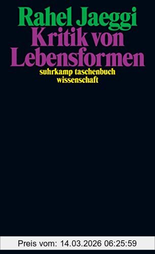 Rahel Jaeggi Kritik Von Lebensformen, 50 Jahre Stw – Limitierte Jubiläumsausgabe (suhrkamp Taschenbuch Wissenschaft)