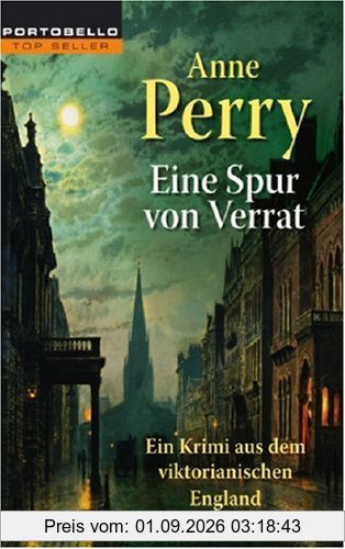 Eine Spur von Verrat: Ein Krimi aus dem viktorianischen England