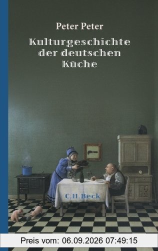 Kulturgeschichte der deutschen Küche