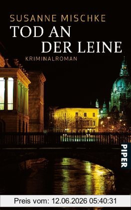 Susanne Mischke Tod An Der Leine, Kriminalroman (Hannover-Krimis)