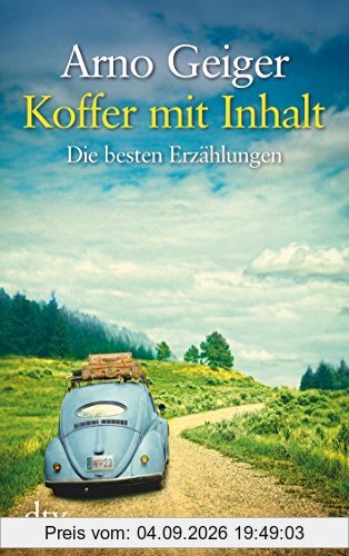 Koffer mit Inhalt: Die besten Erzählungen (dtv großdruck)