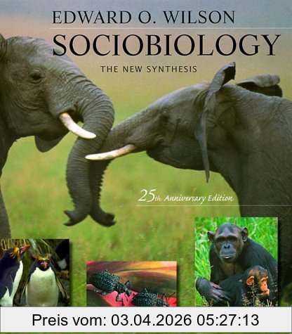 Wilson, Edward Osborne Sociobiology, The New Synthesis, Twenty-Fifth Anniversary Edition