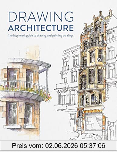 Richard Taylor Drawing Architecture, The Beginner's Guide To Drawing And Painting Buildings