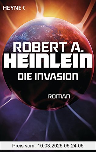 Heinlein, Robert A. Die Invasion, Roman