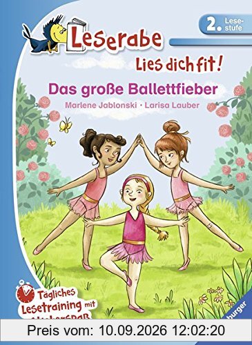 Das große Ballettfieber: Tägliches Lesetraining mit Stickerspaß (Leserabe - Lies dich fit)