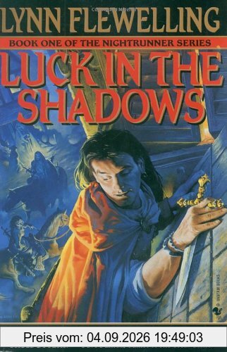 Luck in the Shadows: The Nightrunner Series, Book I