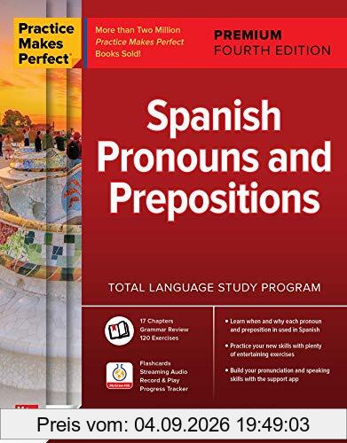 Spanish Pronouns and Prepositions (Practice Makes Perfect)