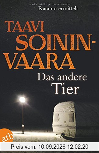 Das andere Tier: Ratamo ermittelt Thriller (Arto Ratamo ermittelt, Band 8)