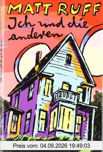 Ich und die anderen. Roman