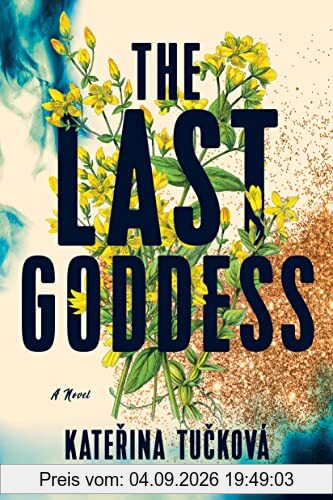 The Last Goddess: A Novel