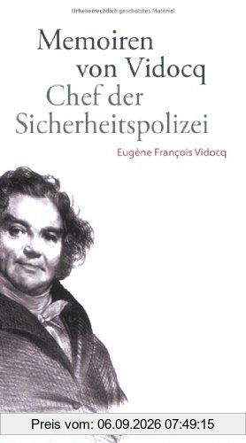 Memoiren von Vidocq: Chef der Sicherheitspolizei