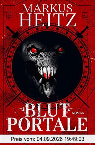Blutportale: Roman (Pakt der Dunkelheit, Band 4)