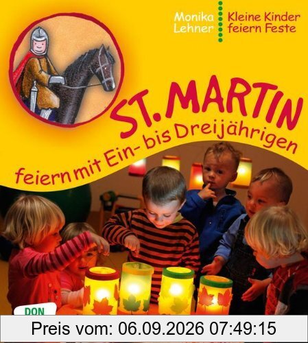St. Martin feiern mit Ein- bis Dreijährigen - Kleine Kinder feiern Feste