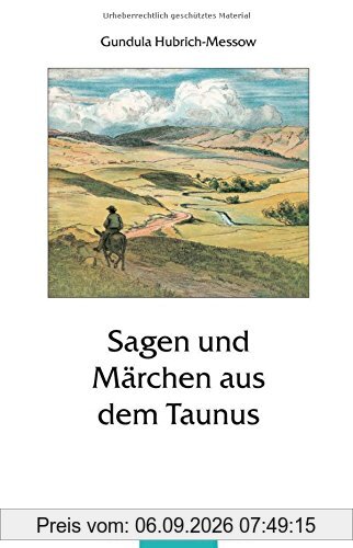 Sagen und Märchen aus dem Taunus