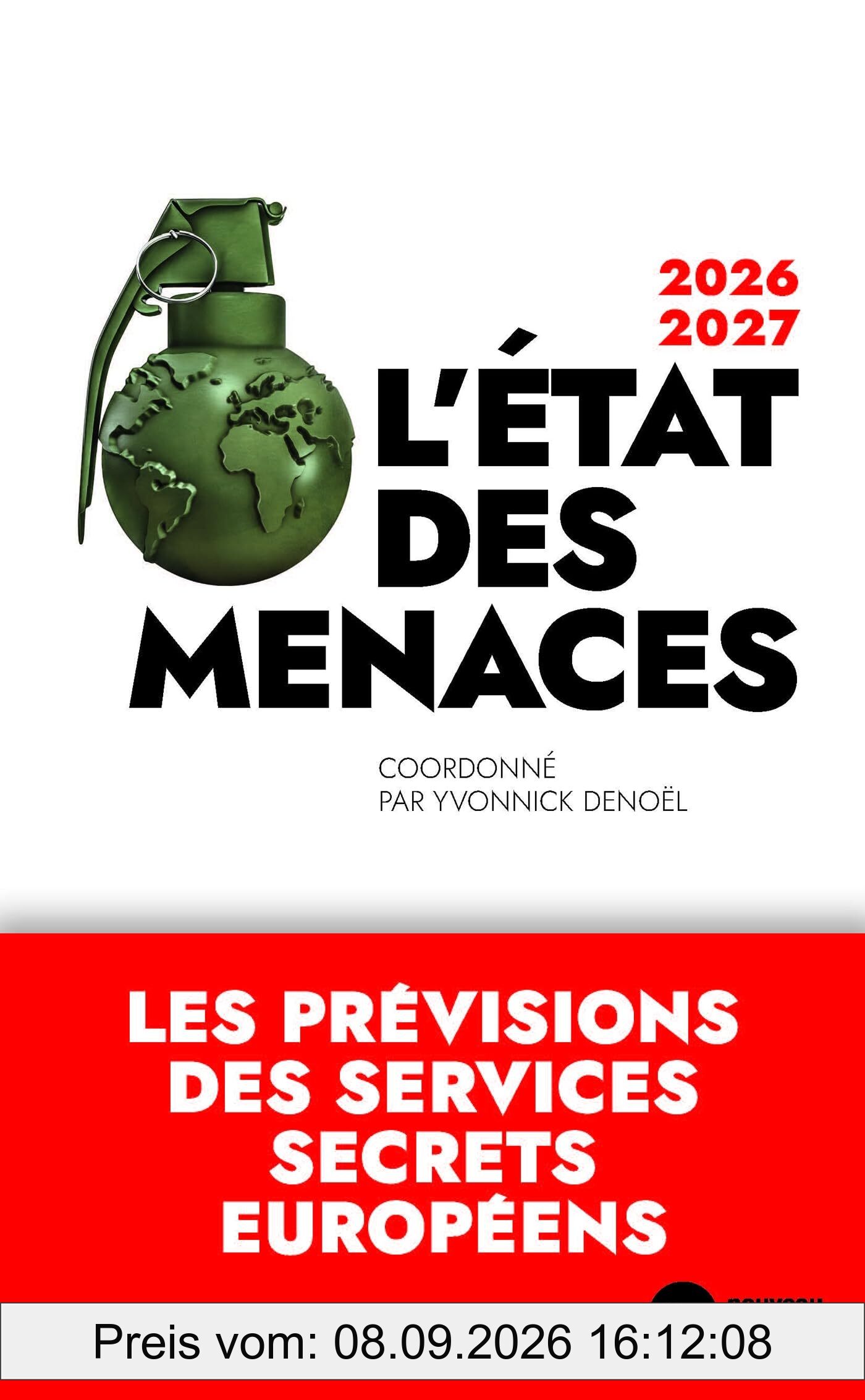 L'Etat des menaces 2026-2027 : les prévisions des services secrets européens