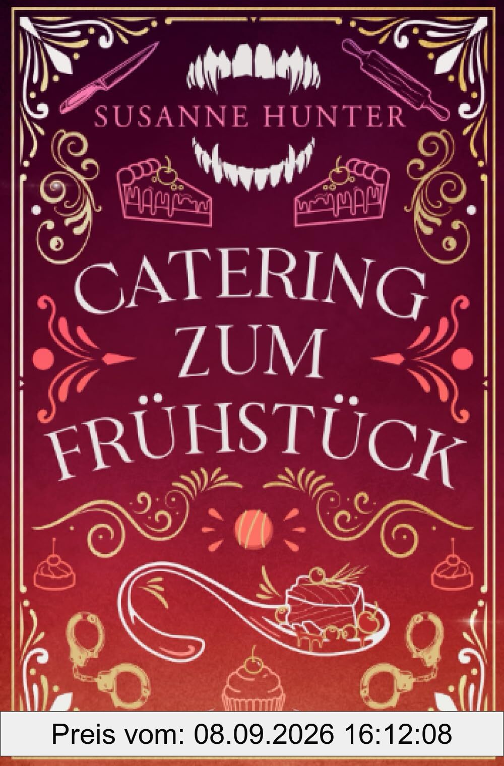 Catering zum Frühstück: (Standalone Urban-Fantasy-Vampirroman -schwarzer Humor-Slow Burn-ungewöhnlich-mitreißend)