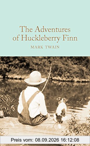 The Adventures of Huckleberry Finn (Macmillan Collector's Library, Band 110)
